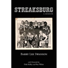 Streaksburg: A Coming-of-Age Story of Love, Life, and Galesburg Silver Streaks Basketball