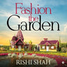 Fashion the Garden