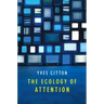 The Ecology of Attention