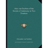 Alex van Suchten of the Secrets of Antimony in Two Treatises