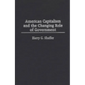 American Capitalism and the Changing Role of Government