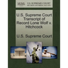 U.S. Supreme Court Transcript of Record Lone Wolf V. Hitchcock