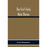 The First Forty Nine Stories