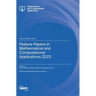Feature Papers in Mathematical and Computational Applications 2023