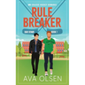 Rule Breaker: MM College Hockey Romance