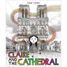 Claire and the Cathedral