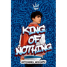 King of Nothing