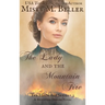 The Lady and the Mountain Fire