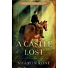 A Castle Lost: Castle in the Wilde - An Early Days Novella