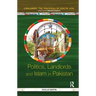 Politics, Landlords and Islam in Pakistan