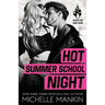 Hot Summer School Night
