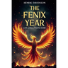 The Fenix Year: Love, Loss & Finding Home