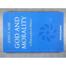 God and Morality: A Philosophical History