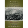 The History of the Sufferings of the Church of Scotland: Volume One
