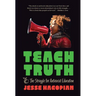 Teach Truth: The Struggle for Antiracist Education