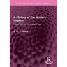 A History of the Modern Church: From 1500 to the Present Day