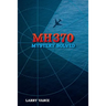 Mh370: Mystery Solved