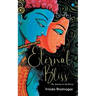 Eternal Bliss - My Journey to the Divine