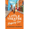 The Little Theatre on Halfpenny Lane