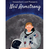 Kids Story Book of Neil Armstrong (innovators and Pioneers) Illustrated Biographies Book of Neil Armstrong