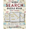 Word Search Puzzle Book for Teens: Fun Brain Teasers for Adventurous Young Adults