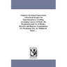 Chapters On School Supervision; A Practical Treatise On Superintendence; Grading; Arranging Courses of Study; the Preparation and Use of Blanks, Recor