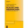 Scales and Hierarchies: A Cross-Disciplinary Perspective