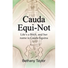 Cauda Equi-Not