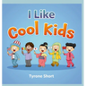 I Like Cool Kids