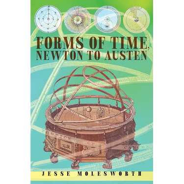 Forms of Time, Newton to Austen