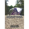 Disruptions: Plays by