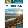 Best Tent Camping: Michigan: Your Car-Camping Guide to Scenic Beauty, the Sounds of Nature, and an Escape from Civilization