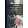 Advanced Photography, Methods and Conclusions