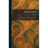 BlueGowns: A Golden Treasury of Tales of the China Missions