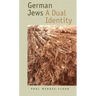 German Jews: A Dual Identity