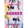 Summer: Poems + Prose
