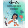 Chemistry Coloring Book: workbook science for kid for adults teacher colouring