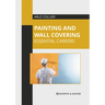 Painting and Wall Covering: Essential Careers