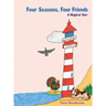 Four Seasons, Four Friends: A Magical Year