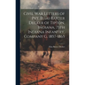 Civil war Letters of Pvt. Elias Baxter Decker of Tipton, Indiana, 75th Indiana Infantry, Company G, 1857-1865