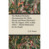 The Medical Herbalist (Incorporation the 'Herb Doctor and Home Physician') - Vol. XI, August, 1935, to July, 1936-7 - Herbal Medication for the People