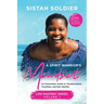 A Spirit Warrior's Mindset: An Overcomers Guide toTransformation, Transition, and New Identity Life Mastery Series Volume 1