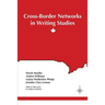 Cross-Border Networks in Writing Studies