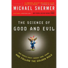 The Science of Good and Evil: Why People Cheat, Gossip, Care, Share, and Follow the Golden Rule