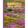 Namaqualand Self-Drive: Namaqualand, Nieuwoudtville & West Coast