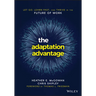 The Adaptation Advantage: Let Go, Learn Fast, and Thrive in the Future of Work