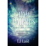 Bad Fairies: The Collection