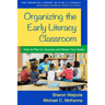 Organizing the Early Literacy Classroom: How to Plan for Success and Reach Your Goals