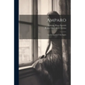 Amparo: Novela Español Y En Inglés