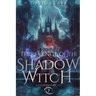 The Revenge of the Shadow Witch
